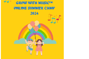Grow with Music Online Summer Workshop - SCGWM200