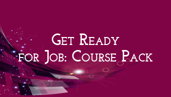 Go to Get Ready for Job: Course Pack