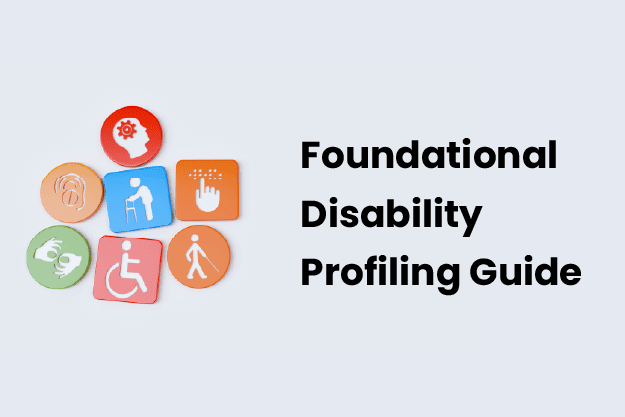 Order Foundational Disability Profiling Guide
