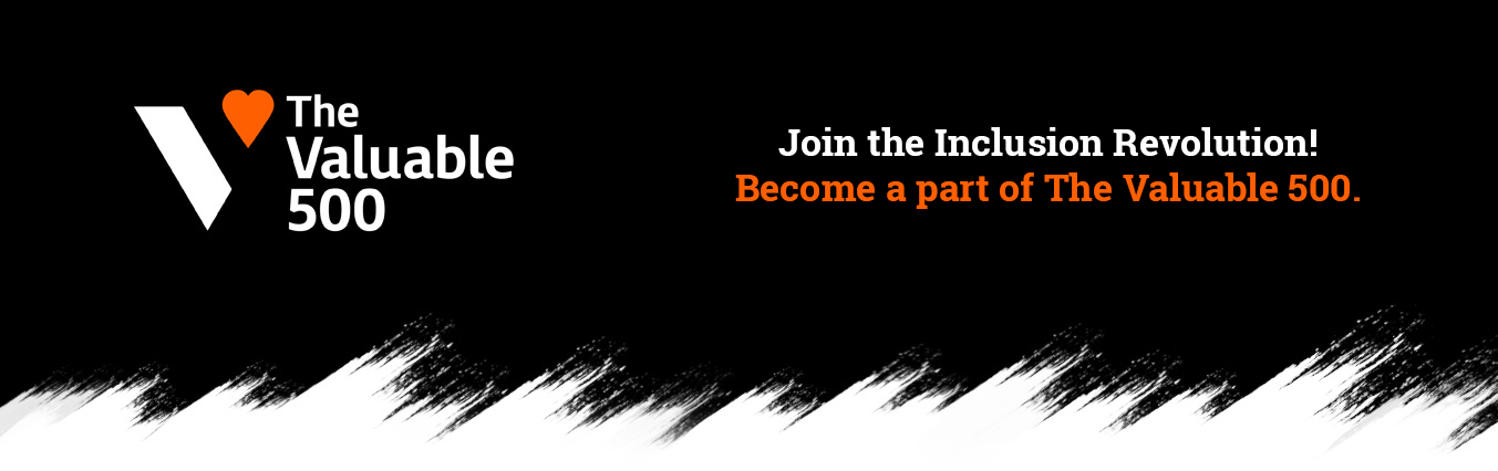 Join the Inclusion Revolution! Become a part of The Valuable 500.