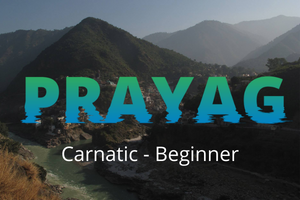 Prayag-Beginner(Carnatic)
