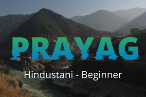 Prayag-Beginner(Hindustani)