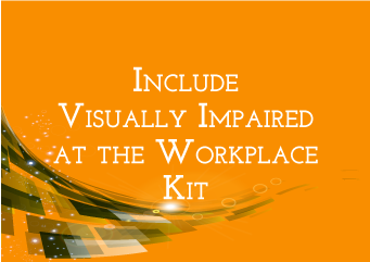 Order Include Visually Impaired at the Workplace Kit