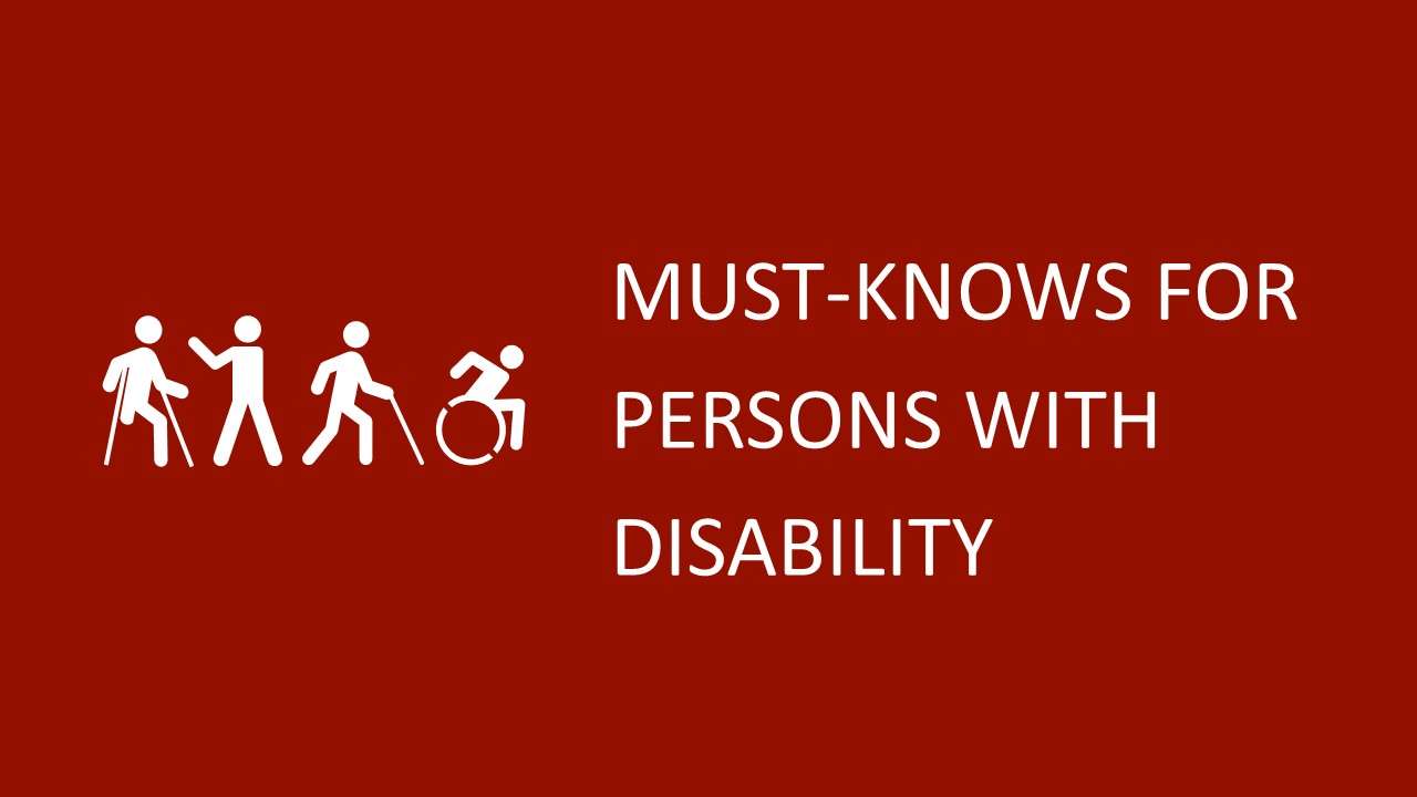 Must-Knows For Persons With Disability